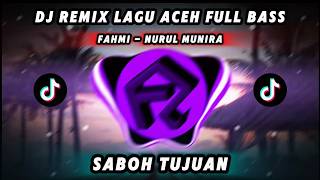 Download lagu DJ REMIX FAHMI & NURUL MUNIRA - SABOH TUJUAN | LAGU ACEH FULL BASS Terbaru 2026 π§ mp3 Download lagu DJ REMIX FAHMI & NURUL MUNIRA - SABOH TUJUAN | LAGU ACEH FULL BASS Terbaru 2026 π§ mp3