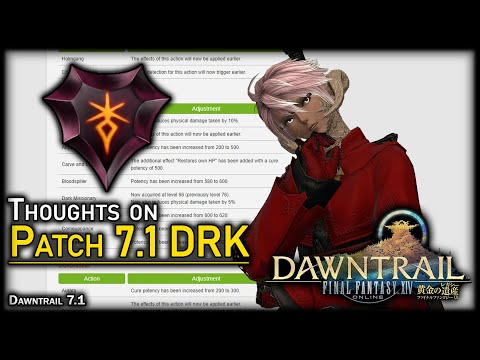 Current impression on Patch 7.1 Dark Knight in Final Fantasy XIV