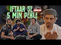 Iftar Se 5 Min Pehle - Comedy Skit - Karachi Vynz
