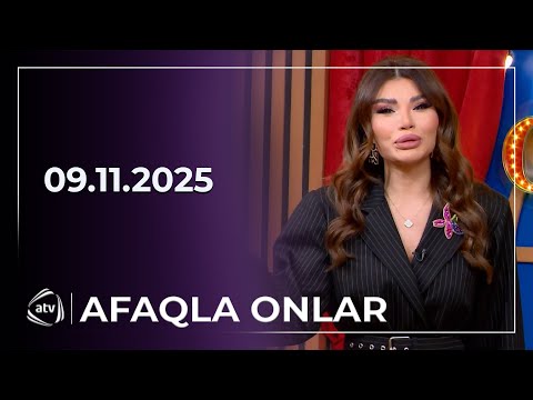 Afaqla Onlar / 09.11.2025