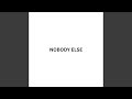 NOBODY ELSE Feat Lui Santo