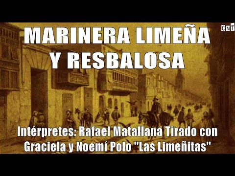 Las Limeñitas Y Rafael Matallana - Marinera Limeña Y Resbalosa [Letras]