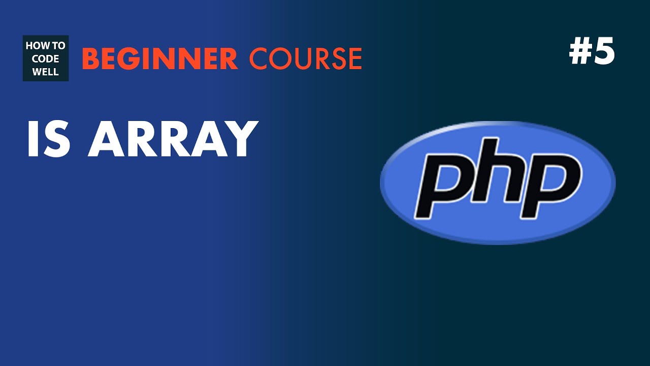 5: How to check if a PHP variable is an array - PHP 7 tutorial