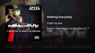 Robbing Everybody