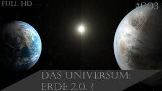 Das Universum: Erde 2.0 ? / #003