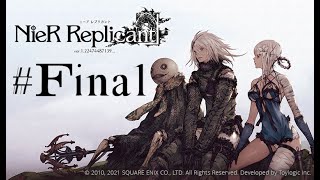#Final-2【NieR Replicant ver.1.22...】D、Eエンド見ます！（3週目、ネタバレでしかない）