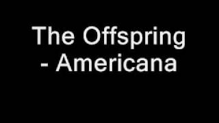 The offspring - Americana (no intro version)