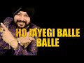 Ho Jayegi Balle Balle Lyrics Daler Mehndi SaReGaMa Lyrics Trending Lyrics 90s Dance Party