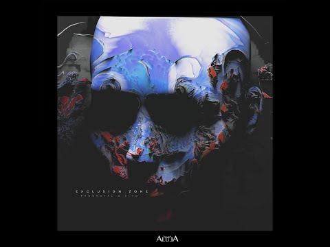 Progroyal & Eivo - Exclusion Zone (Official audio)