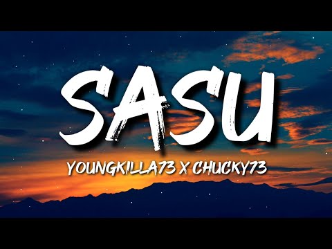 Youngkilla73 x Chucky73 - SaSu (Letra / Lyrics)