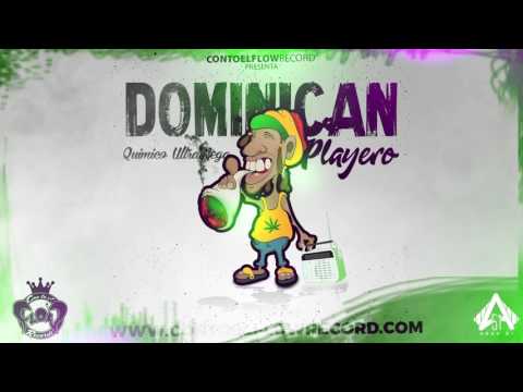 Quimico UltraMega  - Dominican Playero (Prod  3Nico La Baticueva)