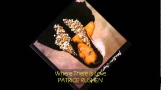 Patrice Rushen - WHERE THERE IS LOVE