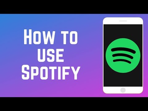How to Use Spotify – Complete Guide