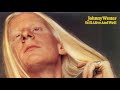 JOHNNY WINTER - let it bleed