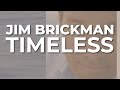 Jim Brickman - Timeless (Official Audio)