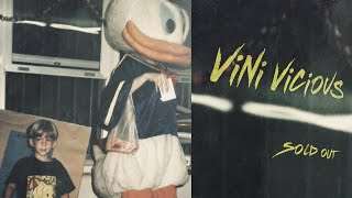 Vini Vicious - Sold Out video
