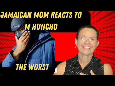 JAMAICAN MOM REACTS TO M Huncho - The Worst