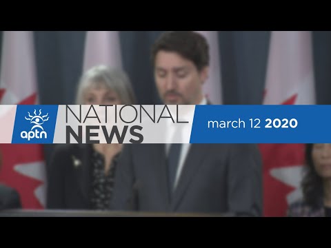 APTN National News March 12, 2020 – Addressing COVID-19 in Indigenous communities, Cree trapper