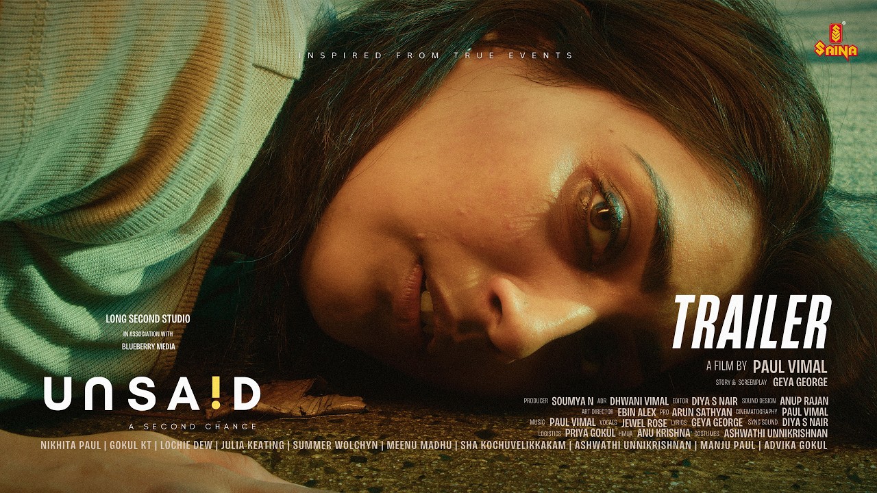 UNSAID Official Trailer | Paul Vimal | Nikhita Paul | Gokul KT | Geya George | Saina Short Films