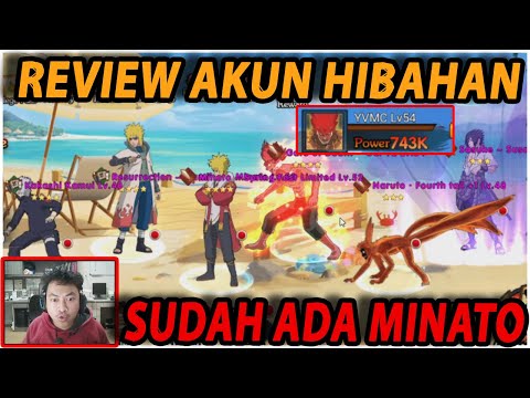 🔥🔥TERIMA KASIH TEMAN! REVIEW AKUN HIBAHAN - NARUTO THE STRONGEST