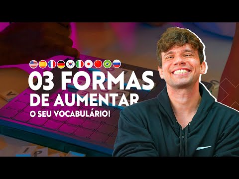 Aula do Fernando Poliglota: 03 Formas de Aumentar o seu Vocabulário
