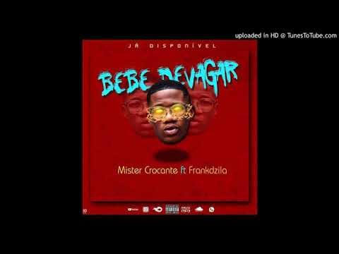 Mister Crocante - Bebe Devagar [Áudio Oficial]