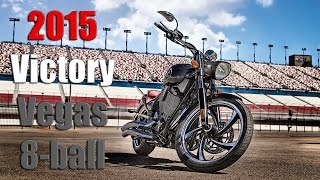 2015 Victory Vegas 8-ball | First Ride/Impressions