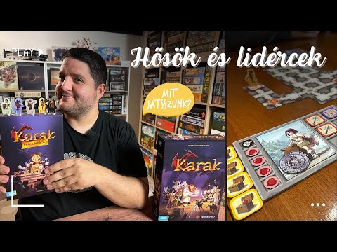 Karak: Hősök és Lidércek kiegészítő Bemutató - Mit Játsszunk?