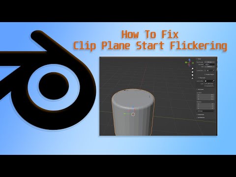 Blender Tutorial How To Fix Clip Plane Start Flickering