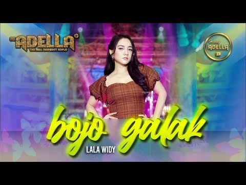 BOJO GALAK - Lala Widy - OM ADELLA