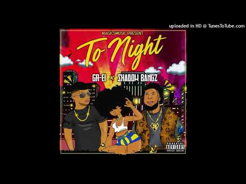 Shadow Bangz x Ga-Ei - To Night (Official Audio)