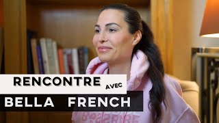 Rencontre avec Bella French