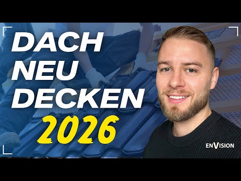 Dach neu decken 2026: Kosten, Förderung & die besten Kombinationen im Überblick