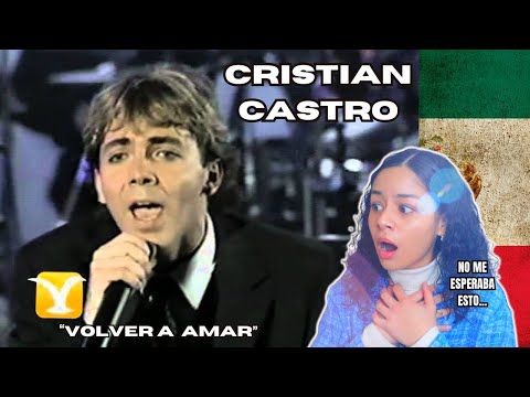 REACCIONO por PRIMERA VEZ a CRISTIAN CASTRO - "Volver a Amar"
