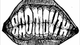 Badmouth - honest truth