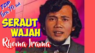 Download lagu SERAUT WAJAH - Rhoma Irama - Top jadul '70 an - Musik video lirik mp3