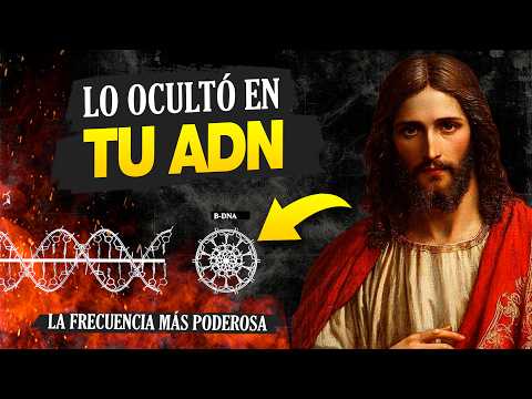 🔥 ¡Atento! Jesús CODIFICÓ tu ADN en ESTE MENSAJE Bíblico