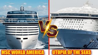MSC World America vs Utopia of the Seas: Which Cruise Ship is Better?