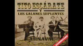 Tito Escárate y Los Galanes Suplentes - Acurrúcame