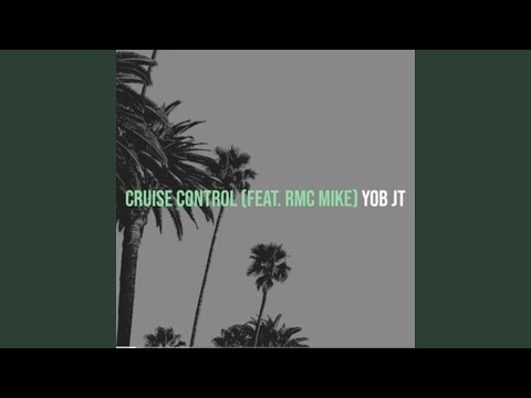 Cruise Control (feat. RMC Mike)