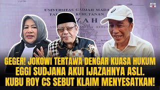 Download lagu GEGER! JOKOWI KETAWA KUASA HUKUM EGGI SUDJANA AKUI IJAZAHNYA ASLI. KUBU ROY CS: MENYESATKAN! | #1128 mp3