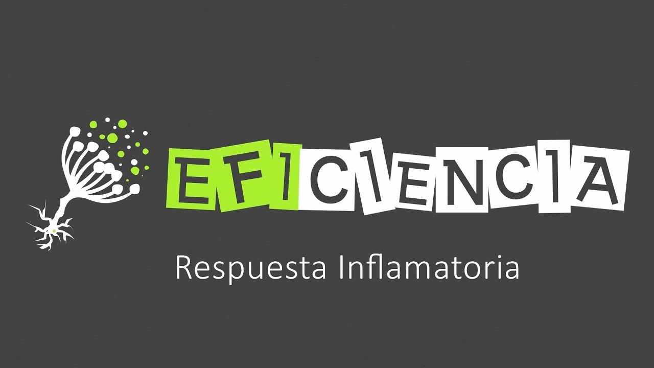 LA RESPUESTA INFLAMATORIA. Función, Causas y Proceso.