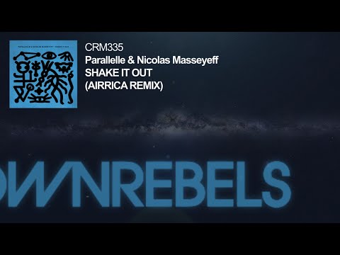 Parallelle & Nicolas Masseyeff - Shake it Out (Airrica Remix)