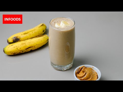 EASY Peanut Butter & Banana Smoothie | Weight Lose Smoothie | Infoods