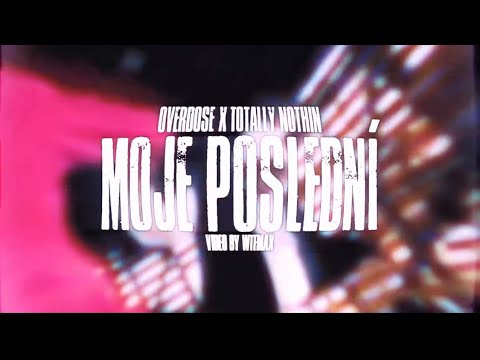 Overdose - moje poslední (Ft .Totally nothin)