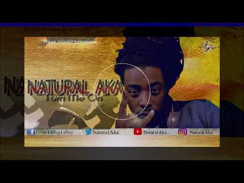 Natural Aka -   Turn Me On [Official Audio]