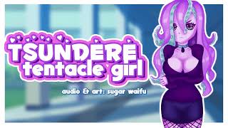 Tsundere Tentacle Girl (SugarWaifu ASMR Reupload; Mild nsfw)