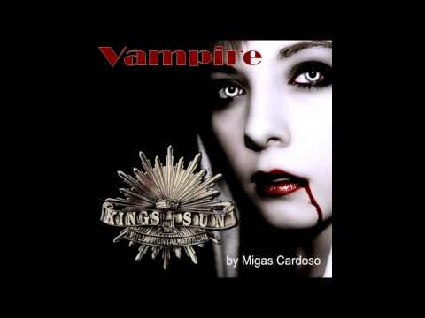 KINGS OF THE SUN  - Vampire