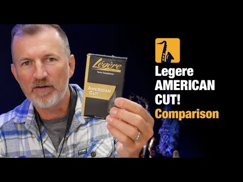 Legere American Cut Saxophone Reeds   how do they compare
