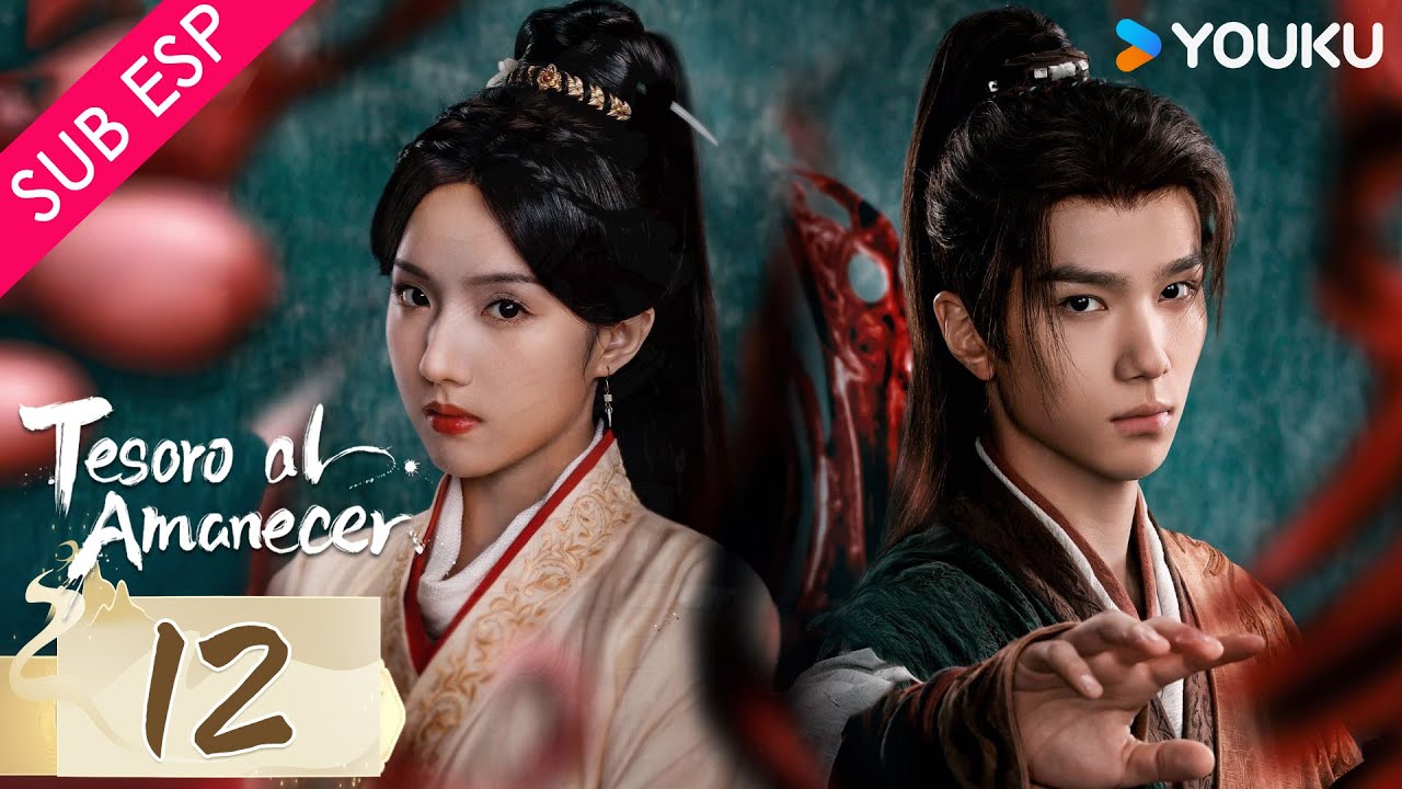 【SUB ESP】Tesoro al amanecer EP12 | Li Hongyi / Su Xiaotong / Yu Chengen / Wang Zixuan | YOUKU